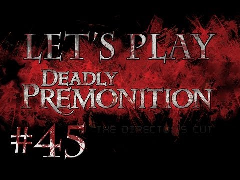 Let's Play Deadly Premonition (part 45 - Raincoat Killer [blind])