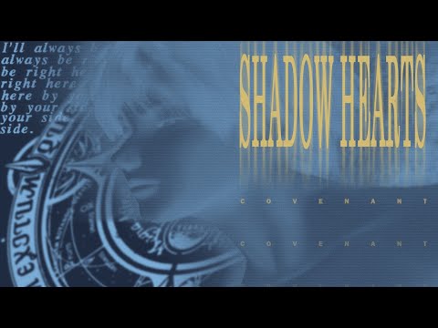 Shadow Hearts Covenant: An Endearingly Messy Masterpiece