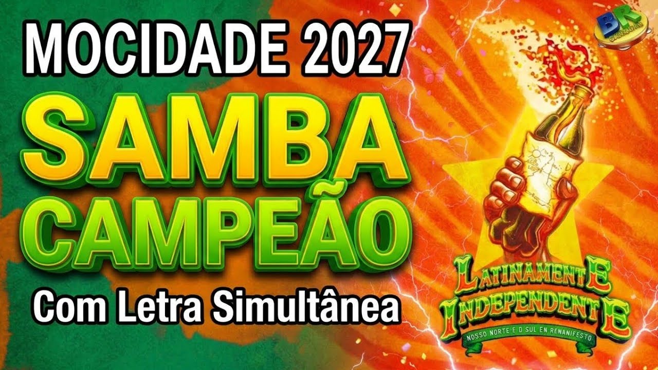 MOCIDADE 2027 | Samba CAMPEÃO (Com Letra Simultânea)