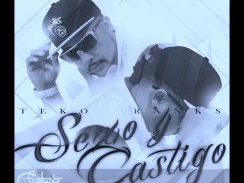 Teko Ranks  Sexo y Castigo Prod  Ayko The Beat Maker