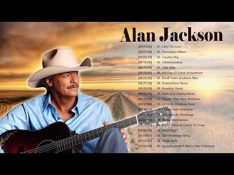 Best Song Of Alan Jackson - Alan Jackson's Greatest Hits