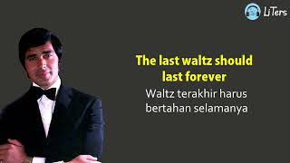 Download lagu Engelbert humperdinck The Last Walz Lirik dan Terjemahan @LiTers mp3