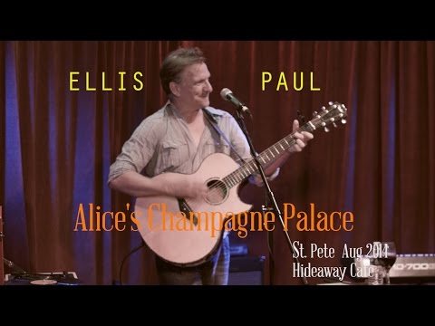 Alice's Champagne Palace - Ellis Paul live