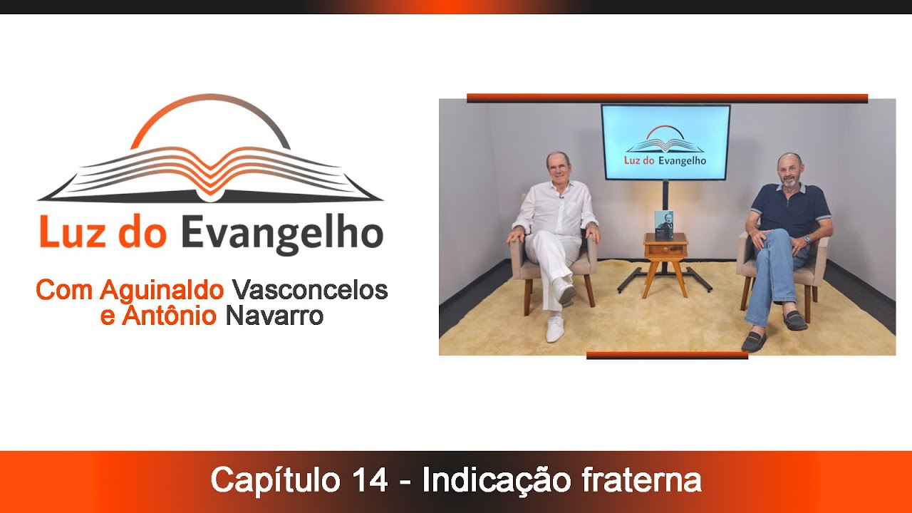 #94 - Cap. 14 - Indicação fraterna.