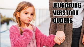 Jeugdzorg verstoot ouders van kinderen | UHP #ouderverstoting
