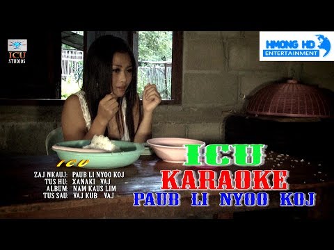 Paub li nyoo koj - ICU Karaoke [Official MV Instrument] Full HD