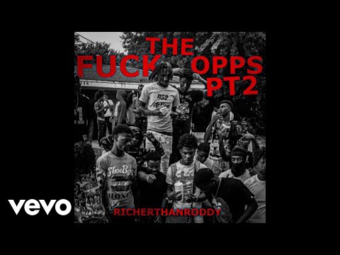 RicherThanRoddy - Fuck The Opps PT 2