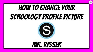 How to Change Schoology Profile Picture