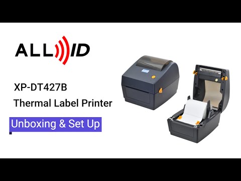 XP-DT427B Thermal Label Printer - Unboxing and Set-Up