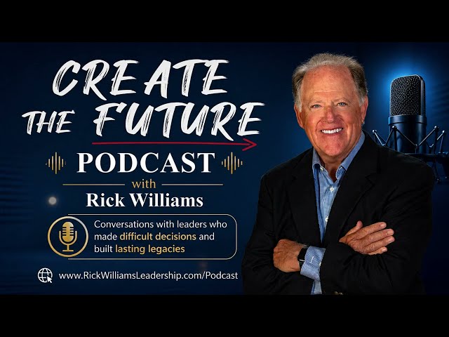 Rick Williams introduces the Create the Future podcast