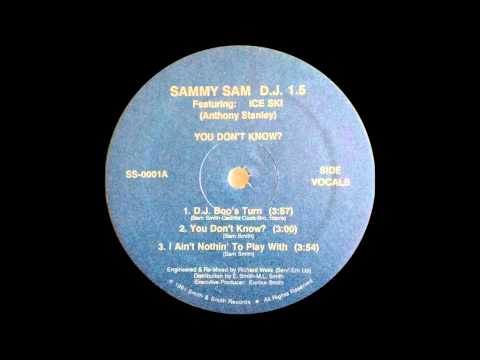 Sammy Sam - I Ain't Nothing To Play With