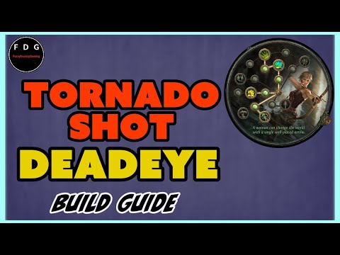 Tornado Shot Deadeye Build Guide Path of Exile 3.22 TotA