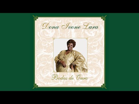 Bodas de Ouro - Dona Ivone Lara