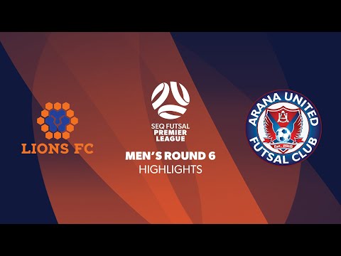 SEQ FPL Men's R6 - Lions FC vs. Arana United Futsal Club Highlights