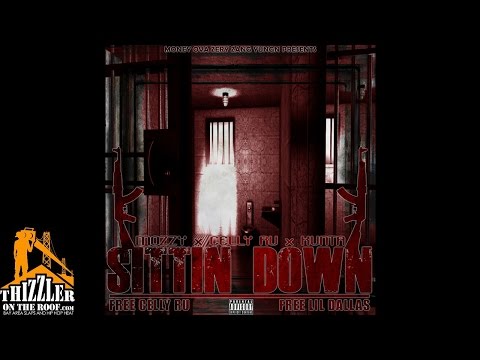 Mozzy x Celly Ru x Kunta - Sittin Down [Thizzler.com Exclusive]