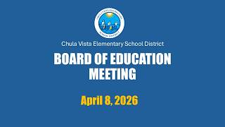 04/08/2026 - English - Chula Vista Elementary School District Board Meeting
