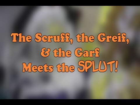 "The Scruff, The Greif, & The Garf Meets The Splut" (EMM3)