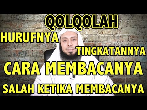 Qolqolah, Hurufnya, Tingkatannya, Cara Membacanya, dan Salah Dalam Membacanya - Syeikh Hamdy Habeeb
