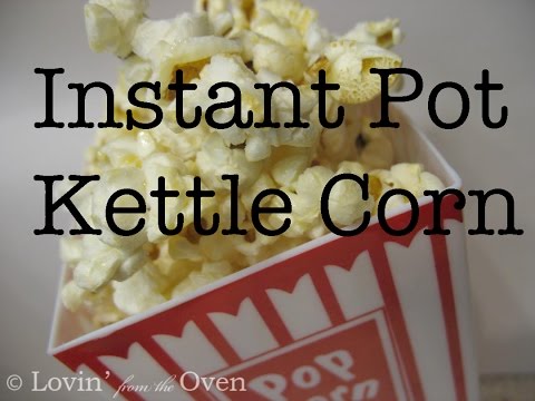 Instant Pot Kettle Corn (Popcorn)