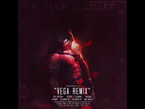 VEGA REMIX - David Whistle, The Whistlers, Jilguero, Pokebebe, IcedCoffeeboy, Kademaik, ElHibrido
