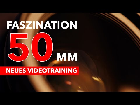 Neues Videotraining: Faszination 50 mm