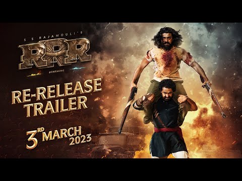 RRR Re-Release Trailer | SS Rajamouli | NTR, Ram Charan | 3 March 2023