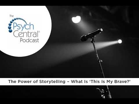The Power of Storytelling – What Is ‘This Is My Brave?’
