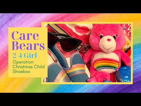 CARE BEARS 🌈 GIRL 2-4 OCC SHOEBOX UNBOXING | Operation Christmas Child 2021