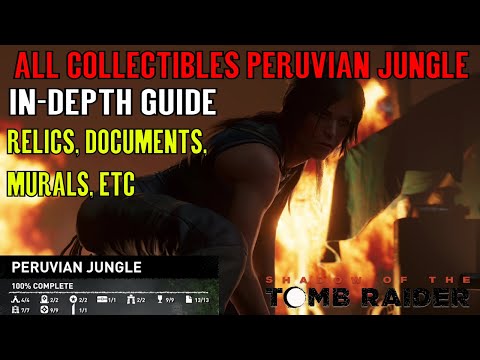 Shadow of the Tomb Raider 🏹 All Collectibles Peruvian Jungle 🏹 (Relics, Documents, Murals, etc) Video
