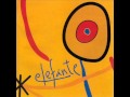 Elefante - La que se fue.... 