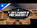 Tony Hawk’s Pro Skater 1 and 2 - New Platform Trailer | PS5, PS4