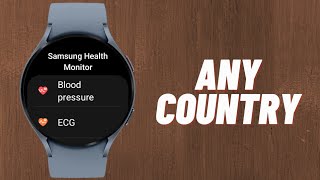 Measure ECG & BP on Galaxy Watch 6 & Watch 6 Classic in Unsupported Countries (Without PC)
