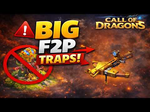 WHAT TO AVOID AS F2P CALL OF DRAGONS