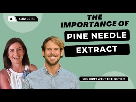 Lance Shuttler & Catherine Edwards: Amazing Pine Needle Extract