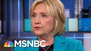 Clinton: W.H. Should Ask FBI To Reopen Brett Kavanaugh Background Check | Rachel Maddow | MSNBC