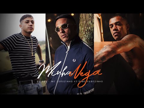 DJ Boy "Minha Nega" - MC Joãozinho VT e MC Cebezinho [Clipe Oficial]