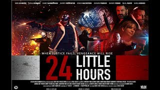 24 Little Hours Official Trailer #2 - In my town