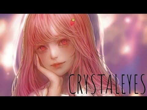Nightcore - crystaleyes