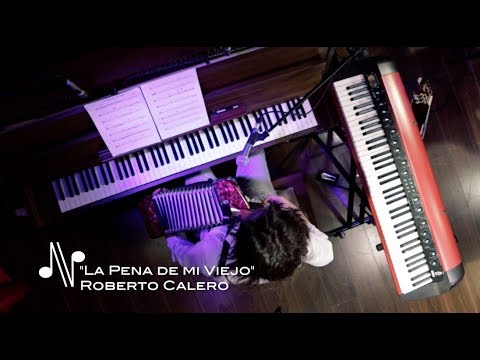 La Pena de Mi Viejo - Roberto Calero - Autores en Vivo