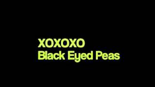 XOXOXO-Black Eyed Peas
