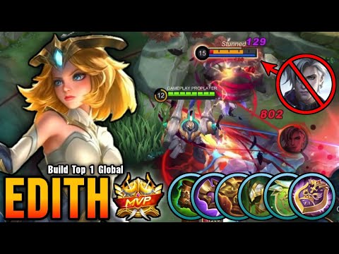 MVP Tank!! Edith Best Build Tank - Build Top 1 Global Edith ~ MLBB