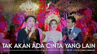 Download lagu Tak Akan Ada Cinta Yang Lain (Dewa 19) - Titi DJ x Forte Entertainment mp3 Download lagu Tak Akan Ada Cinta Yang Lain (Dewa 19) - Titi DJ x Forte Entertainment mp3