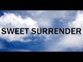 Sweet Surrender - Jaci Velasquez - with lyrics
