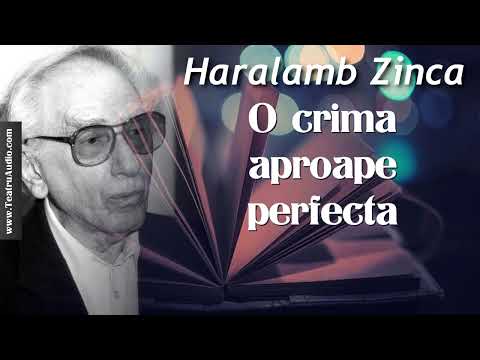 O crima aproape perfecta - Haralamb Zinca #haralambzinca #cartiaudio #lecturiaudio #lecturi #crima