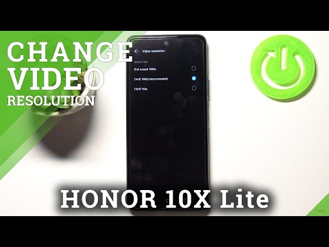How to Change Video Resolution in HONOR 10X Lite – High Quality Videos