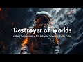 Destroyer of Worlds - Ludwig Goransson ( No Intense parts) relaxing , Study , Sleeping - 1 Hour