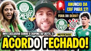 PALMEIRAS FECHA ACORDO COM NOVO PARCEIRO! ANÚNCIO DA CBF PARA 2027! PREPARAÇÃO PARA O DÉRBI; E MAIS