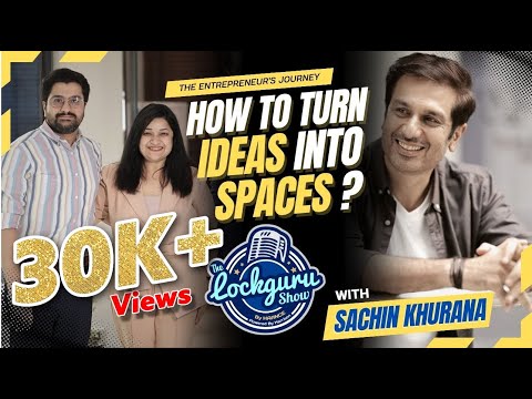 How to Turn Ideas into Spaces ? | Sachin Khurana | Ruchi & Shashank | Podcast