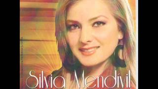 Silvia Mendivil - Volverte a amar
