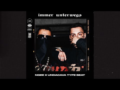 Ngee Type Beat x Undacava (Free)(2022) - Immer Unterwegs